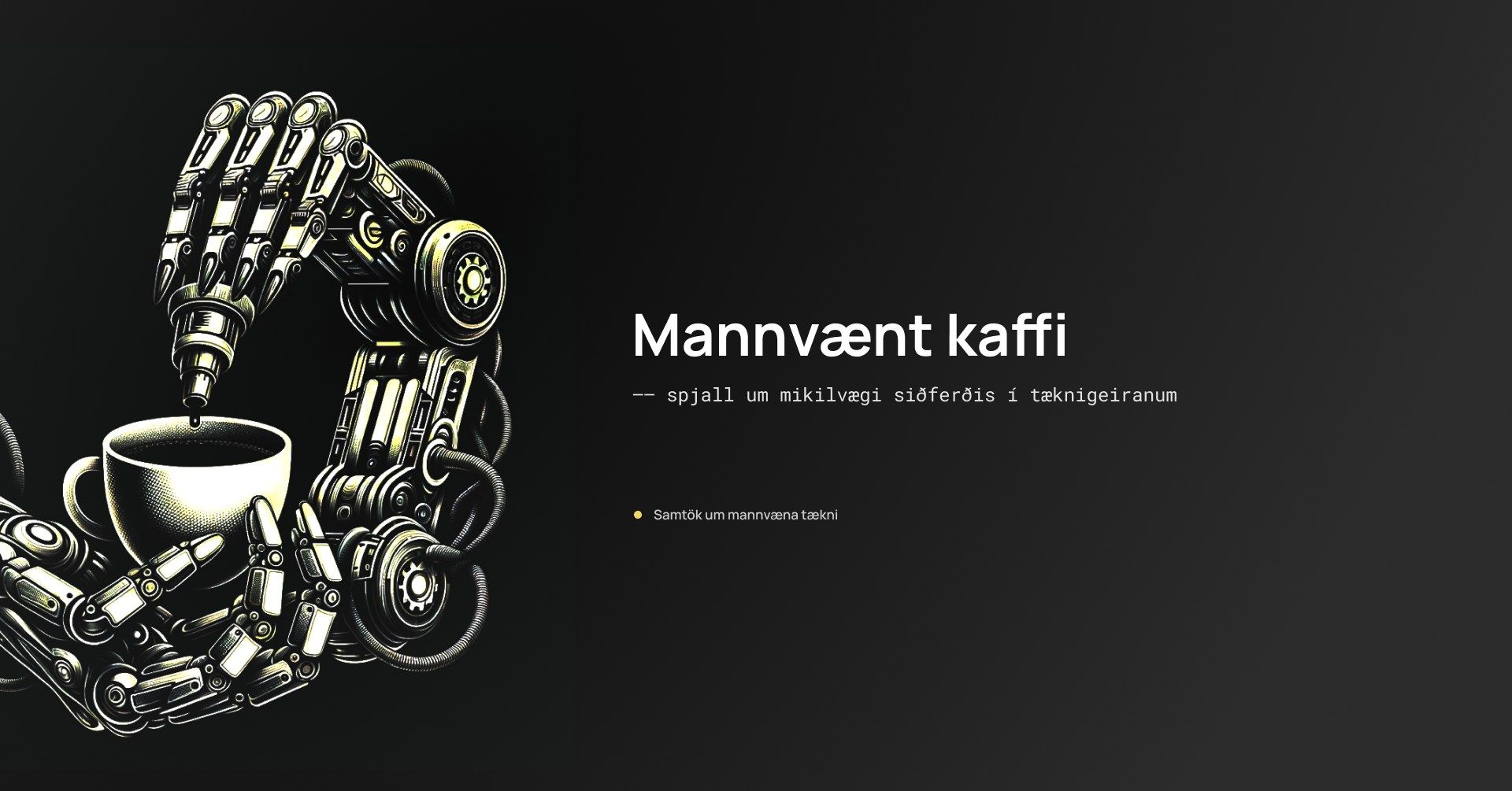 Mannvænt kaffi