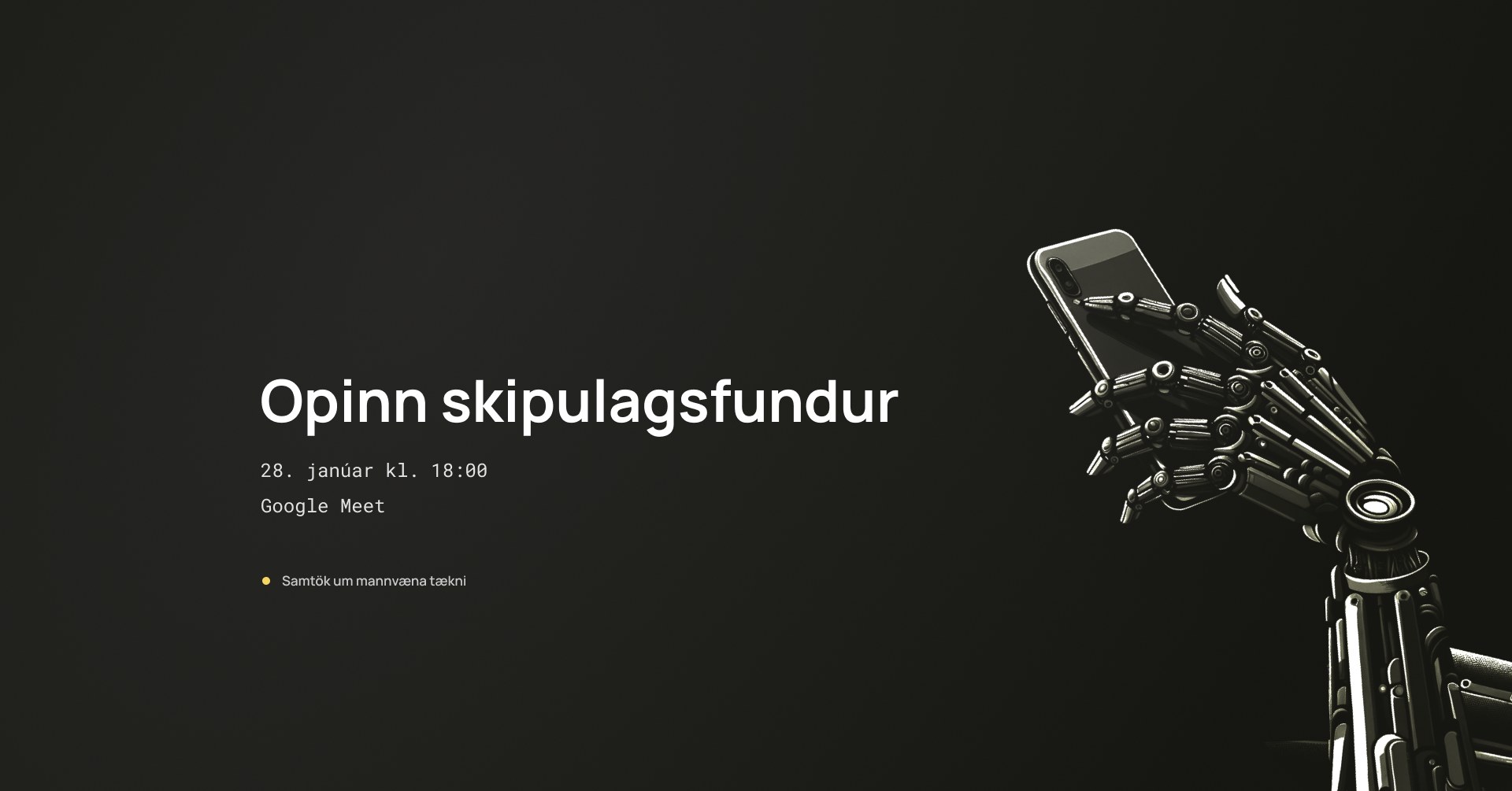 Opinn skipulagsfundur / open planning meeting