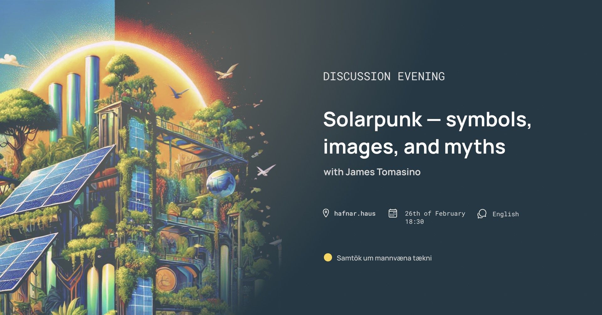 ☀️ Solarpunk – symbols, images, and myths: a discussion evening with James Tomasino