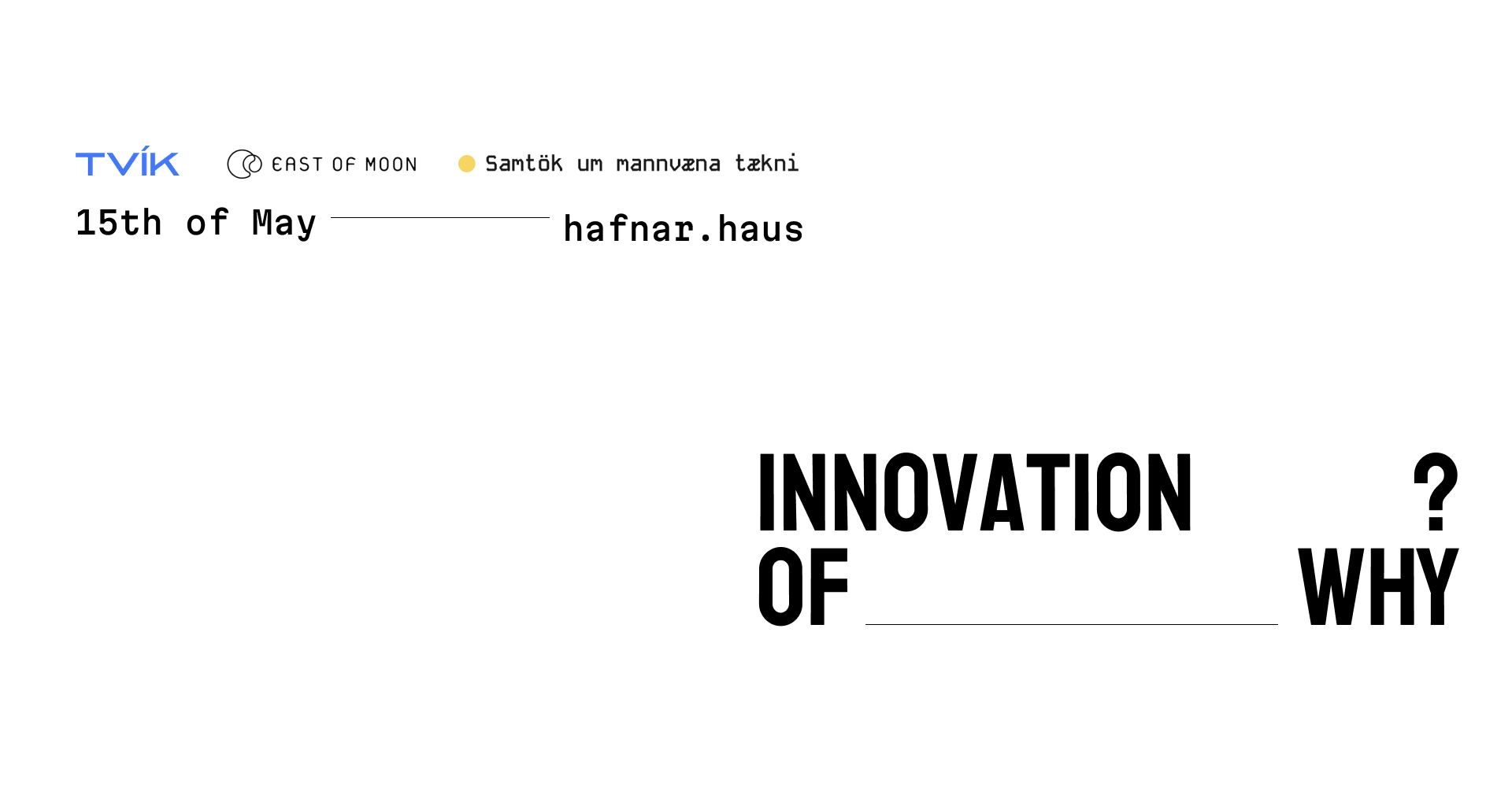 Innovation of Why